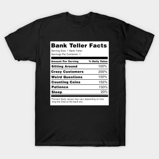 Bank Teller Facts T-Shirt